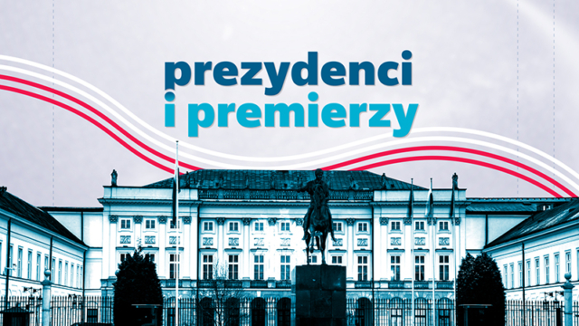 Prezydenci i Premierzy